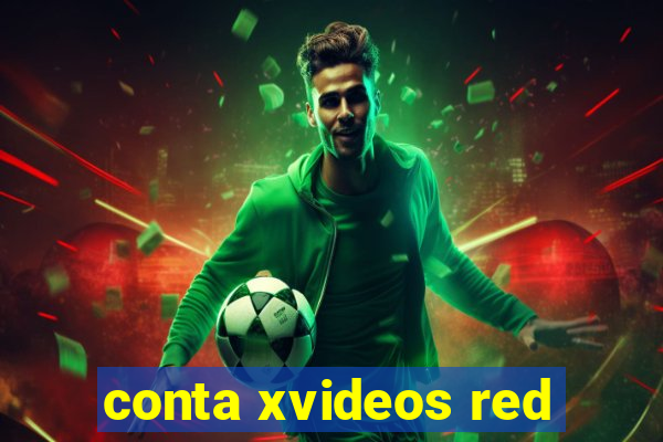 conta xvideos red